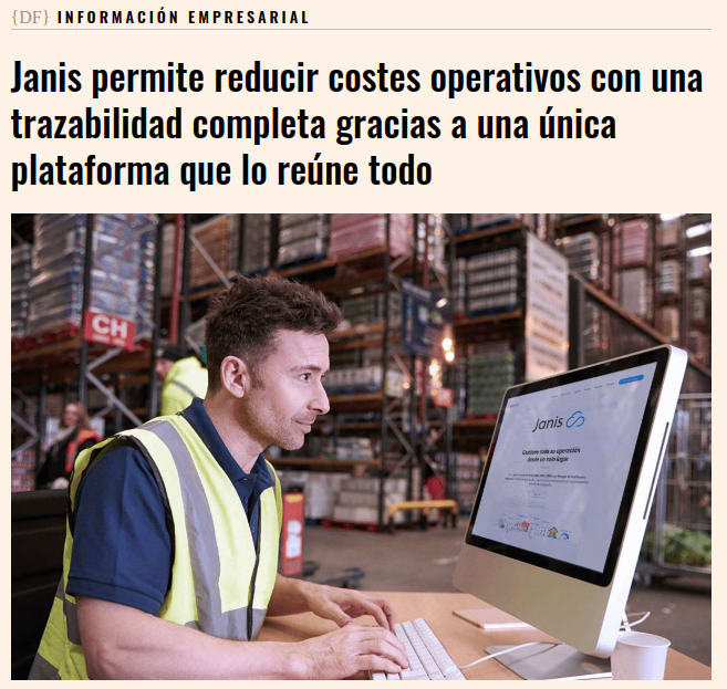 Janis permite reducir costes operativos con una trazabilidad completa gracias a una única plataforma que lo reúne todo